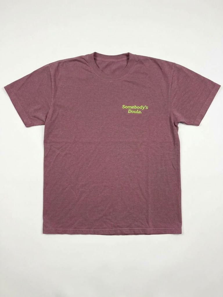 Somebody’s Doula Tee