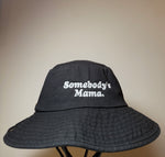 Somebody’s Mama Bucket Hat