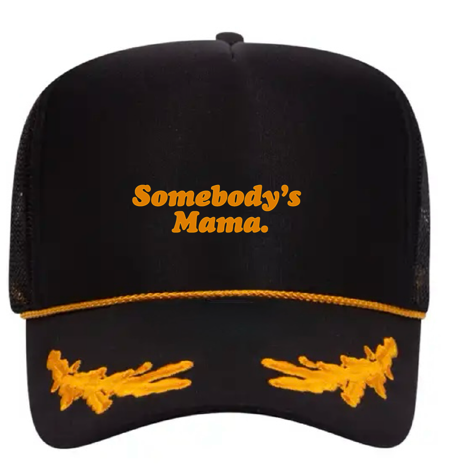 Somebody’s Mama Gold Design trucker hat