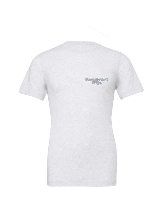 Somebody's Wife Tee